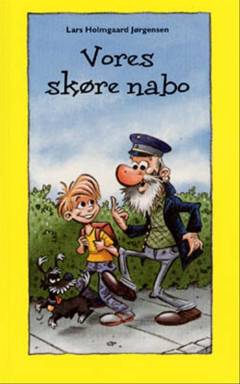 Vores skøre nabo