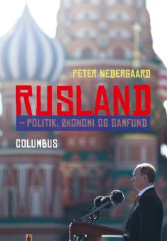 Rusland : politik, økonomi og samfund