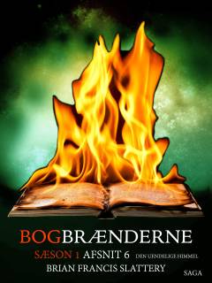Bogbrænderne (Sæson 1: Den uendelige himmel)