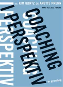 Coaching i perspektiv : en grundbog