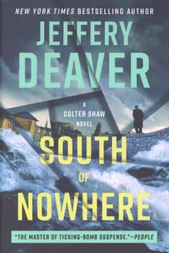 South of nowhere : a Colter Shaw novel