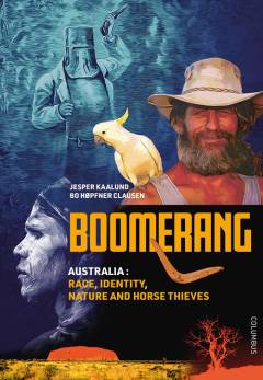 Boomerang : Australia: Race, identity, nature and horse thieves