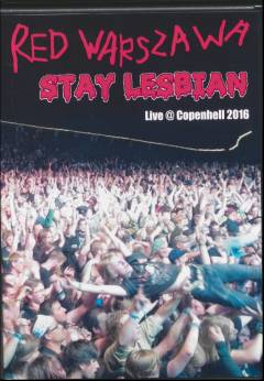 Stay lesbian : live @ Copenhell 2016