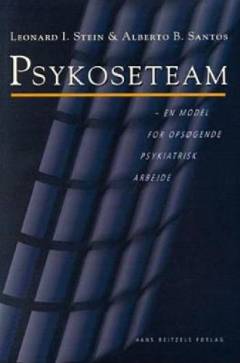 Psykoseteam : en model for opsøgende psykiatrisk arbejde