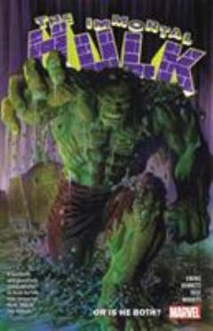 The Immortal Hulk. Volume 1 : Or is he both?
