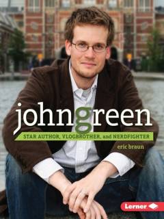 John Green : Star Author, Vlogbrother, and Nerdfighter