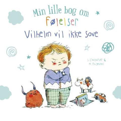 Min lille bog om følelser - Vilhelm vil ikke sove