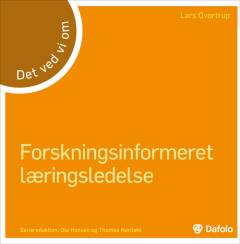 Det ved vi om forskningsinformeret læringsledelse
