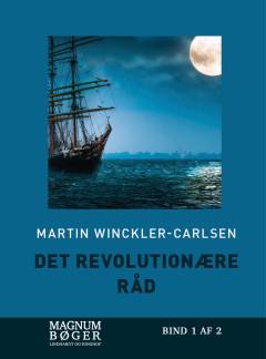 Det Revolutionære Råd. Bind 1 (Stor skrift)