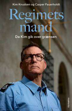 Regimets mand : da Kim gik over grænsen