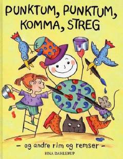 Punktum, punktum, komma, streg - og andre rim og remser