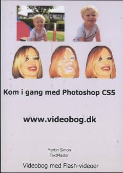 Photoshop CS5 - kom i gang med