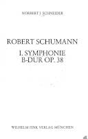 Robert Schumann: 1. Symphonie, B-Dur, op. 38