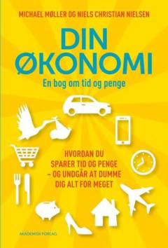 Din økonomi : en bog om tid og penge