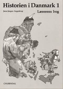 Historien i Danmark 1. Lærerens bog
