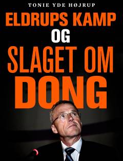 Eldrups kamp og slaget om Dong