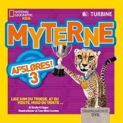 Myterne afsløres! : lige som du troede, at du vidste, hvad du vidste-. Bind 3