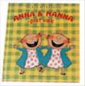 Anna & Nanna - pist væk