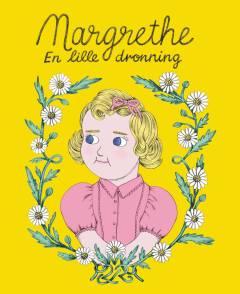 Margrethe - en lille dronning