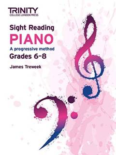 Sight reading piano - grades 6-8 : a progressive method