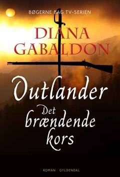 Outlander. 5. bind : Det brændende kors