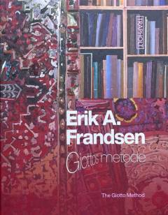 Erik A. Frandsen : Giottos metode