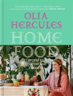 Home food : recipes to comfort and connect