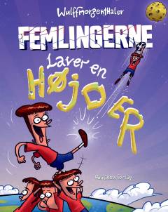 Femlingerne laver en højder