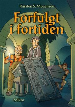 Forfulgt i fortiden