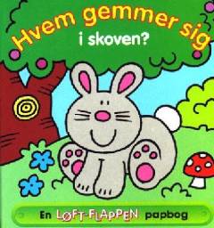 Hvem gemmer sig i skoven?