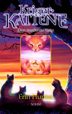Krigerkattene. Bind 6 : Den mørkeste time