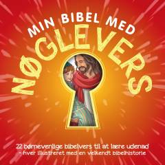 Min bibel med nøglevers : 22 børnevenlige bibelvers til at lære udenad - hver illustreret med en velkendt bibelhistorie