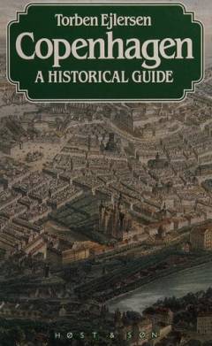 Copenhagen : a historical guide