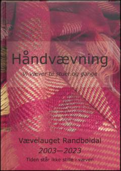 Håndvævning : vi væver til stuer og gange