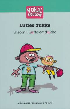 Luffes dukke : u som i Luffe og dukke