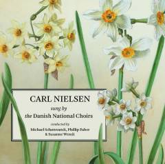 Carl Nielsen sung by the Danish National Choirs