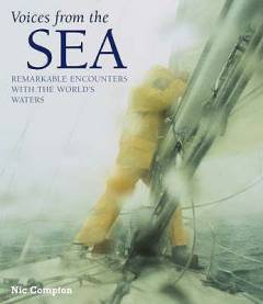 Voices from the sea : remarkable encounters with the world's oceans