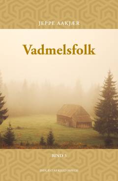 Vadmelsfolk : fortællinger. Bind 3