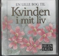 En lille bog til kvinden i mit liv