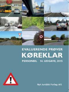 Køreklar - evaluerende prøver - kategori B - personbil