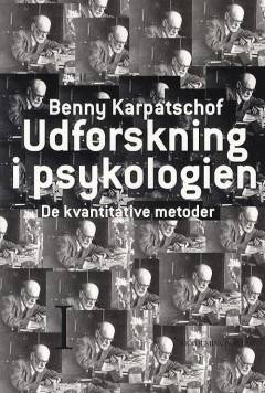 Udforskning i psykologien. Bind 1 : De kvantitative metoder