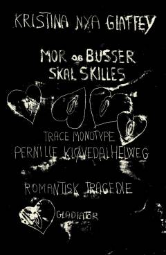 Mor og Busser skal skilles : romantisk tragedie