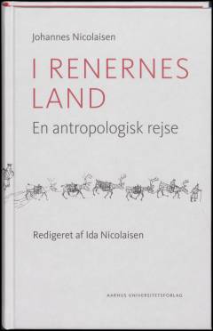 I renernes land : en antropologisk rejse