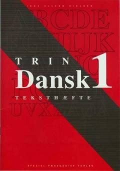 Trin 1 dansk : teksthæfte