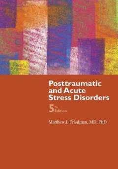 Posttraumatic and acute stress disorders