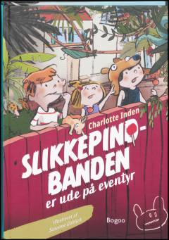 Slikkepind-banden er ude på eventyr