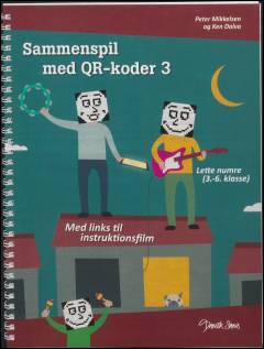 Sammenspil med QR-koder 3 : lette numre (3.-6. klasse) - med links til instruktionsfilm