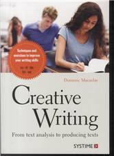 Creative writing : from text analysis to producing texts