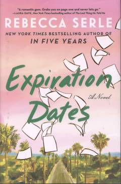 Expiration dates : a novel