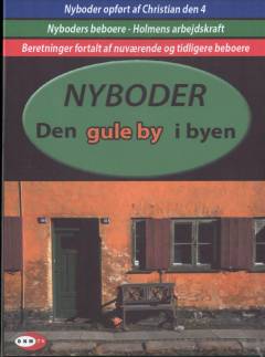 Nyboder : den gule by i byen